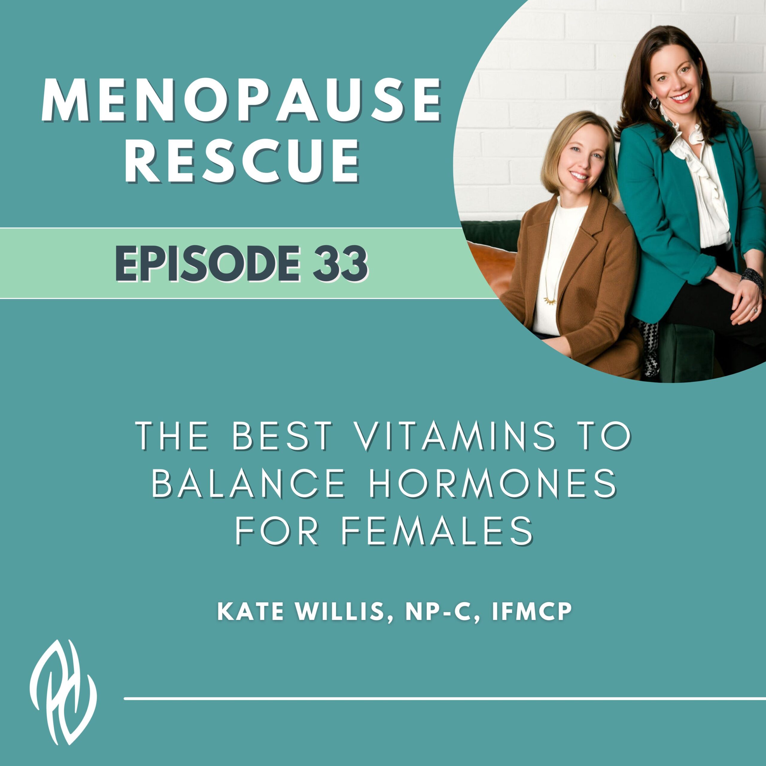 Ep 33 WEBSITE Podcast Announcement Featured Image - vitamins to balance hormones for females